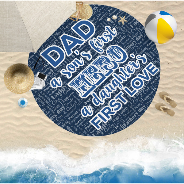 My Father My Hero Round Beach Towel Lifestyle