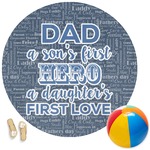 My Father My Hero Round Beach Towel