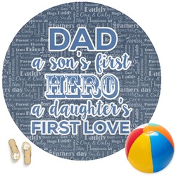 My Father My Hero Round Beach Towel