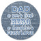 My Father My Hero Round Coaster Rubber Back - Single