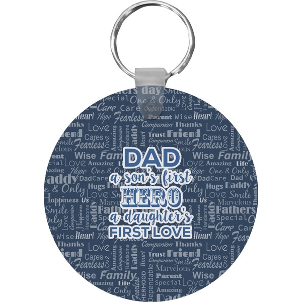 Custom My Father My Hero Round Plastic Keychain