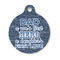My Father My Hero Round Pet Tag