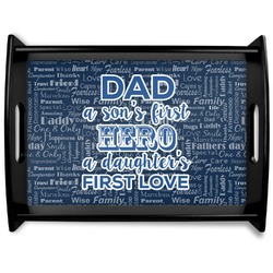My Father My Hero Black Wooden Tray - Large