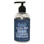 My Father My Hero Plastic Soap / Lotion Dispenser (8 oz - Small - Black)