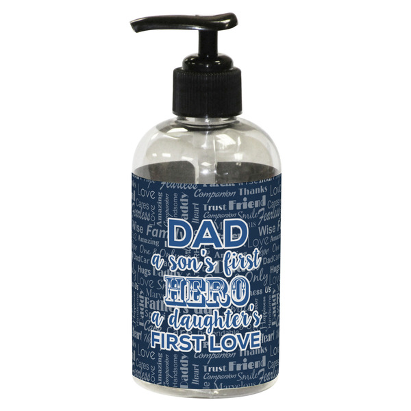 Custom My Father My Hero Plastic Soap / Lotion Dispenser (8 oz - Small - Black)