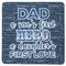 My Father My Hero Square Rubber Backed Coaster