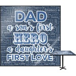 My Father My Hero Square Table Top - 24"
