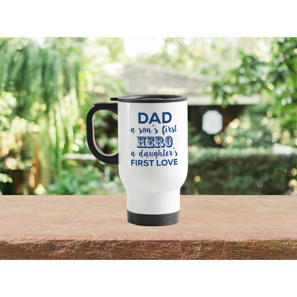 My Father My Hero Stainless Steel Travel Mug with Handle Lifestyle