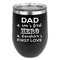 My Father My Hero Stainless Wine Tumblers - Black - Double Sided - Front