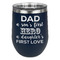 My Father My Hero Stemless Stainless Steel Wine Tumbler - Navy - Double Sided