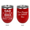 My Father My Hero Stainless Wine Tumblers - Red - Double Sided - Approval