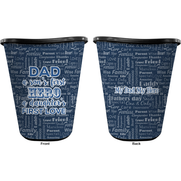 My Father My Hero Trash Can Black - Front and Back - Apvl