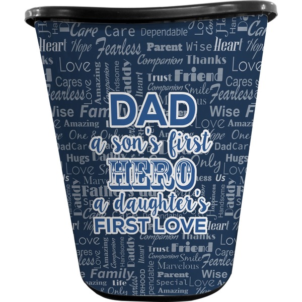 My Father My Hero Trash Can Black