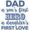 My Father My Hero Wall Graphic Decal