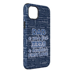 My Father My Hero iPhone Case - Rubber Lined - iPhone 14 Plus