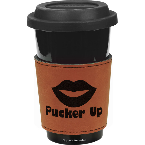 Custom Lips (Pucker Up) Leatherette Cup Sleeve - Single Sided