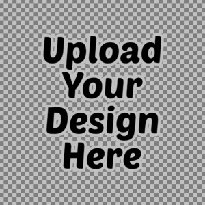 Upload Your Own Design