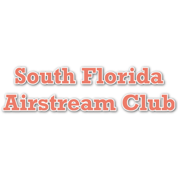 Custom South Florida Airstream Club Logo Name/Text Decal - Custom Sizes