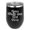 Multiline Text Stainless Wine Tumblers - Black - Single Sided - Front