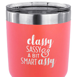 Sassy Quotes 30 oz Stainless Steel Tumbler - Coral - Single Sided