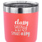 Sassy Quotes 30 oz Stainless Steel Ringneck Tumbler - Coral - CLOSE UP