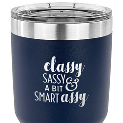Sassy Quotes 30 oz Stainless Steel Tumbler - Navy - Single Sided