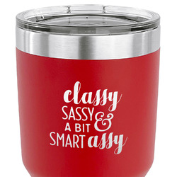 Sassy Quotes 30 oz Stainless Steel Tumbler - Red - Double Sided