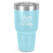 Sassy Quotes 30 oz Stainless Steel Tumbler - Teal - Single-Sided
