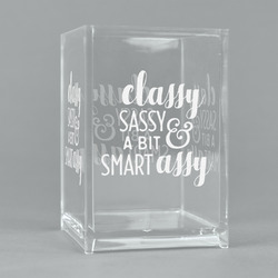 Sassy Quotes Acrylic Pen Holder