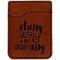 Sassy Quotes Cognac Leatherette Phone Wallet close up
