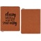 Sassy Quotes Cognac Leatherette Zipper Portfolios with Notepad - Single Sided - Apvl