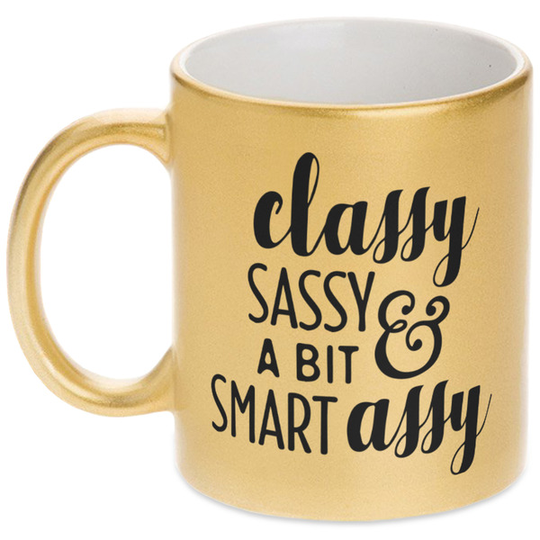 Custom Sassy Quotes Metallic Mug