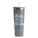 Sassy Quotes RTIC Everyday Tumbler with Straw - 28oz - Grey - Single-Sided