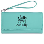Sassy Quotes Ladies Leatherette Wallet - Laser Engraved- Teal