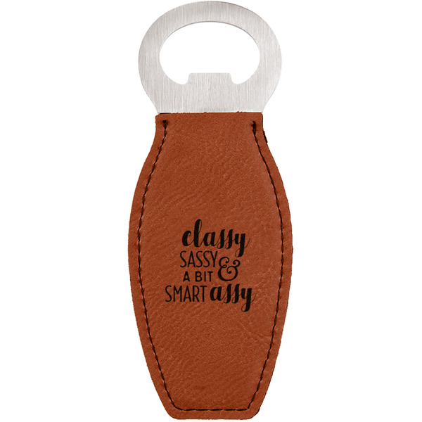 Custom Sassy Quotes Leatherette Bottle Opener - Double Sided