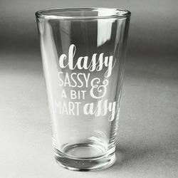 Sassy Quotes Pint Glass - Engraved