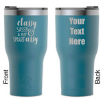 Sassy Quotes RTIC Tumbler - Dark Teal - Laser Engraved - Double-Sided