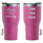 Sassy Quotes RTIC Tumbler - Magenta - Laser Engraved - Double-Sided
