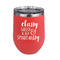Sassy Quotes Stemless Stainless Steel Wine Tumbler - Coral - Double Sided
