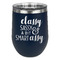Sassy Quotes Stainless Wine Tumblers - Navy - Double Sided - Front