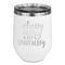 Sassy Quotes Stemless Stainless Steel Wine Tumbler - White - Double Sided