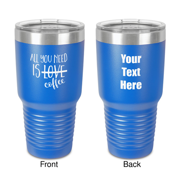 Custom Coffee Lover 30 oz Stainless Steel Tumbler - Royal Blue - Double-Sided (Personalized)