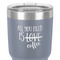 Coffee Lover 30 oz Stainless Steel Ringneck Tumbler - Grey - Close Up