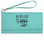Coffee Lover Ladies Leatherette Wallet - Laser Engraved- Teal