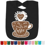 Coffee Lover Baby Bib - 14 Bib Colors (Personalized)