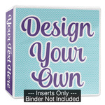 Design Your Own Binder Inserts - 2"