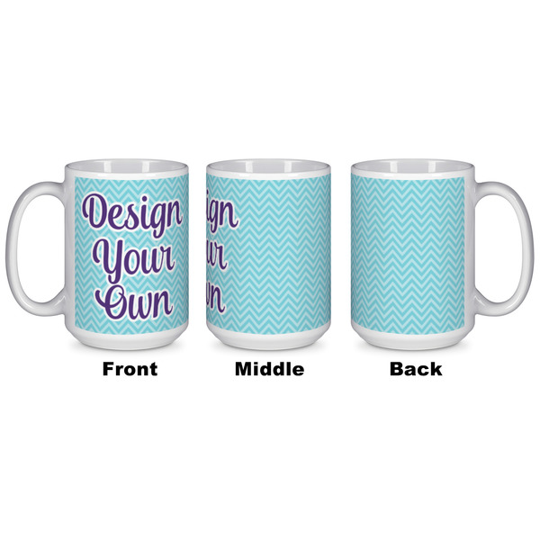 Design Your Own Coffee Mug - 15 oz - White APPROVAL