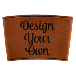 Design Your Own Leatherette Cup Sleeve