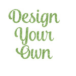 Design Your Own Glitter Iron On Transfer - Up to 20"x12"