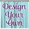 Design Your Own Shower Curtain (Personalized) (Non-Approval)